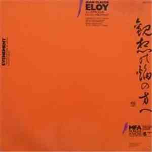 Jean-Claude Eloy - A L'Approche Du Feu Meditant