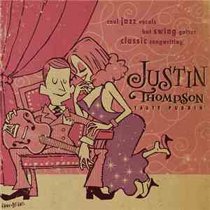 Justin Thompson  - Tasty Puddin'
