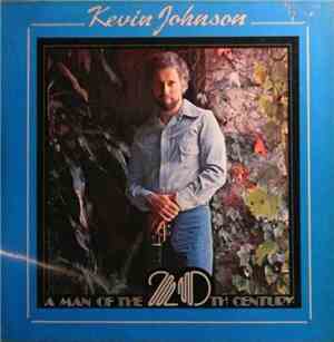 Kevin Johnson  - A Man Of The 20th Century