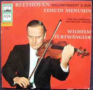 Ludwig van Beethoven - Yehudi Menuhin (Violine) Und Philharmonia Orchestra, ...