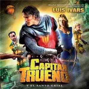 Luis Ivars - Capitán Trueno Y El Santo Grial (Original Motion Picture Sound ...