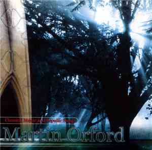 Martin Orford - Classical Music And Popular Songs