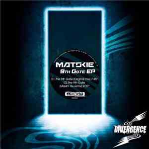 Matskie - 9th Gate EP