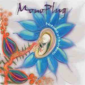 MonoPlug - Natural Y Humano