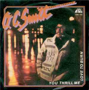O. C. Smith - You Thrill Me / Love To Burn
