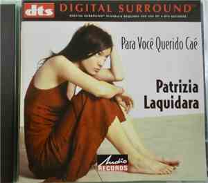 Patrizia Laquidara - Para Você Querido Caé