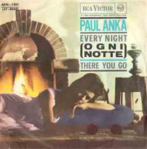 Paul Anka - Every Night / There You Go