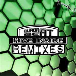 Quadrat Beat - Hive Inside (Remixes)