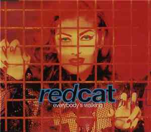 RedCaT - Everybody's Walking