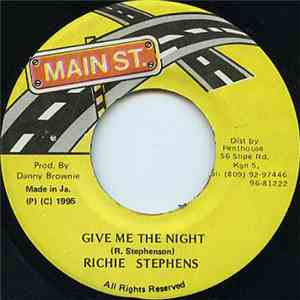 Richie Stephens - Give Me The Night