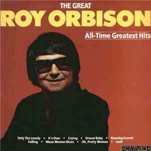 Roy Orbison - All-Time Greatest Hits