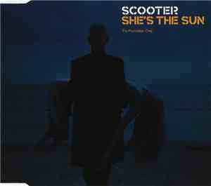 Scooter - She's The Sun
