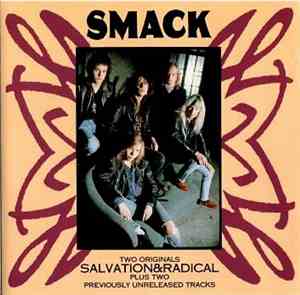 Smack - Salvation & Radical