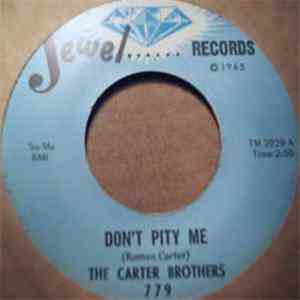 The Carter Brothers - Don't Pity Me / Blues On Tour, Part 2