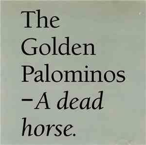 The Golden Palominos - A Dead Horse