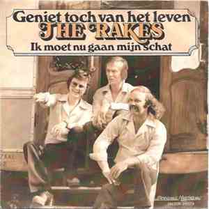 The Rakes  - Geniet Toch van Het Leven
