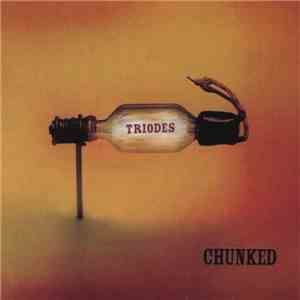 Triodes - Chunked