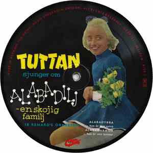 Tuttan Renholm - Tuttan Sjunger Om Alabadilj - En Skojig Familj