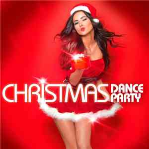 Various - Christmas Dance Party