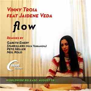 Vinny Troia Feat. Jaidene Veda - Flow (Remixes)