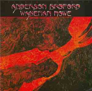 Anderson Bruford Wakeman Howe - Brother Of Mine