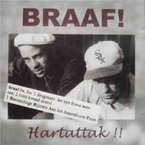 Braaf - Hartattak!!