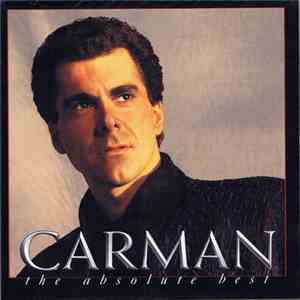 Carman - The Absolute Best