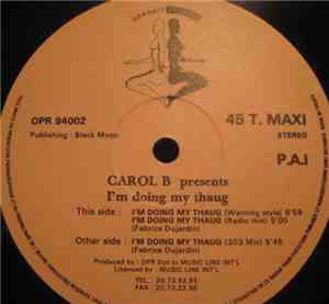Carol B. - I'm Doing My Thaug