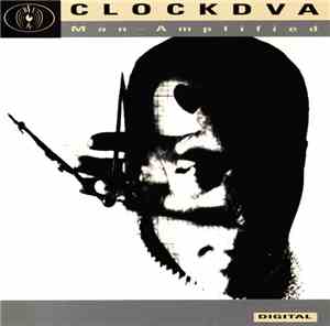 CLOCKDVA - Man-Amplified