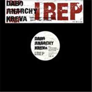 Dabo, Anarchy & Kreva - I Rep