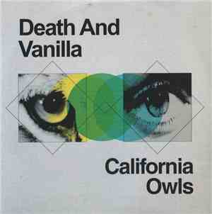 Death And Vanilla - California Owls