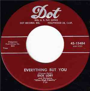 Dick Lory - Everything But You / Midnight To Daylight