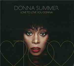 Donna Summer - Love To Love You Donna