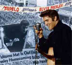 Elvis Presley - Tupelo Welcomes Home Elvis Presley