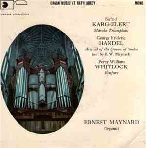 Ernest Maynard - Organ Music At Bath Abbey