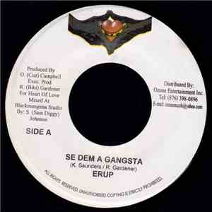 Erup / Dazzla  - Se Dem A Gangsta / Gangsta Ting