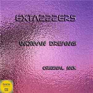 Extazzzers - Woman Dreams
