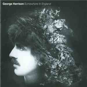 George Harrison - Somewhere In England