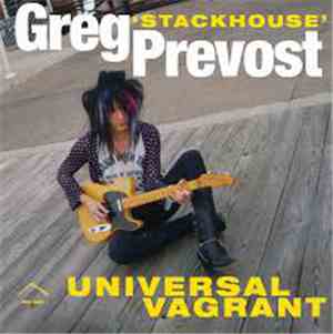 Greg 'Stackhouse' Prevost - Universal Vagrant