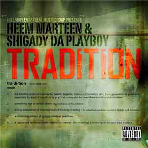 Heem Marteen & Shigady Da Playboy - Tradition
