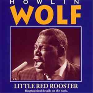 Howlin' Wolf - Red Rooster