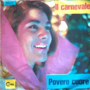 I Combos Cantano Nuccia E Silvano - Il Carnevale / Povero Cuore