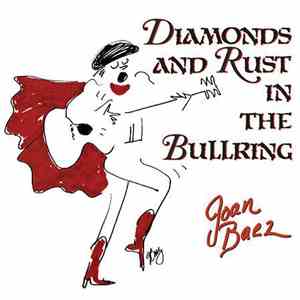 Joan Baez - Diamonds And Rust In The Bullring