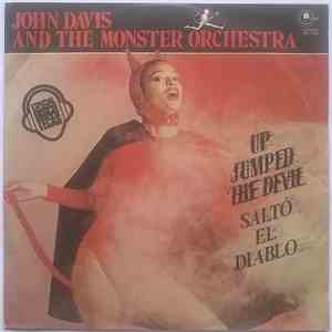 John Davis & The Monster Orchestra - Up Jumped The Devil
