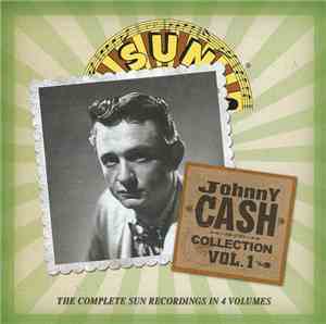 Johnny Cash - Collection Volume 1: The Complete Sun Recordings in 4 Volumes