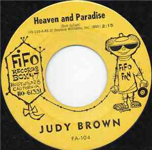 Judy Brown  - Heaven And Paradise / I'm Such A Fool