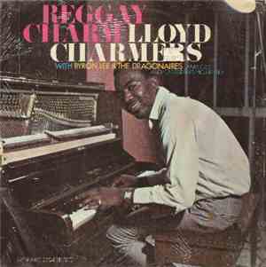 Lloyd Charmers With Byron Lee And The Dragonaires - Reggay Charm
