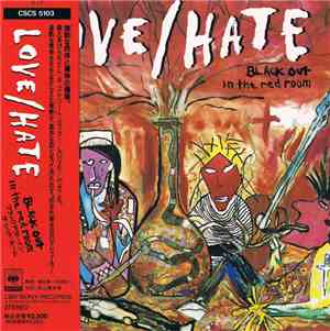 Love/Hate - Blackout In The Red Room = ブラックアウト・イン・ザ・レッド・ルーム