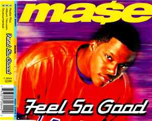 Ma$e - Feel So Good