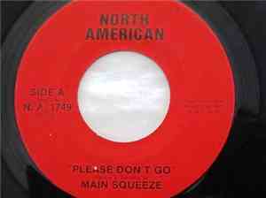 Main Squeeze - Please Don't Go